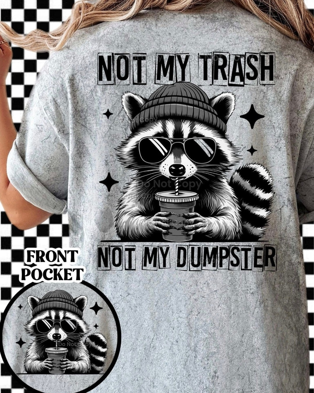 Not My Trash. Not My Dumpster.