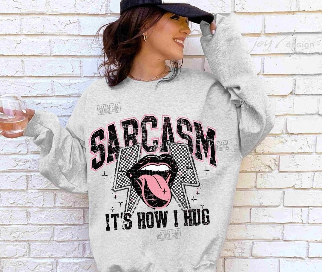 Sarcasm - It's How I Hug