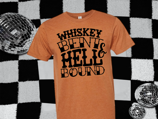 Whiskey Bent & Hell Bound