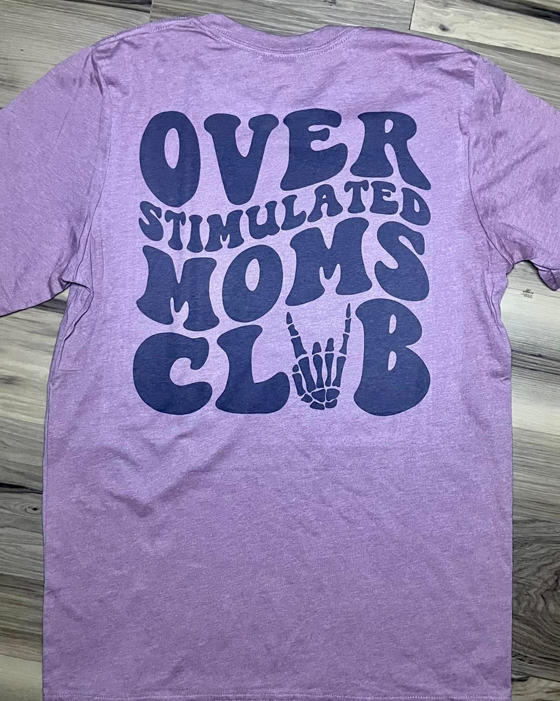 Over stimulated moms club