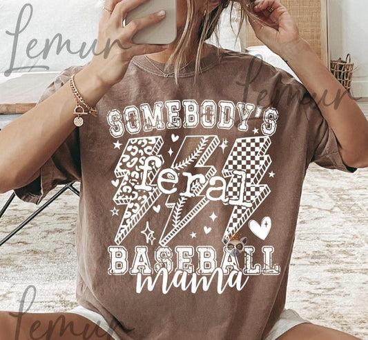 Somebody's Feral Baseball Mama - DTF