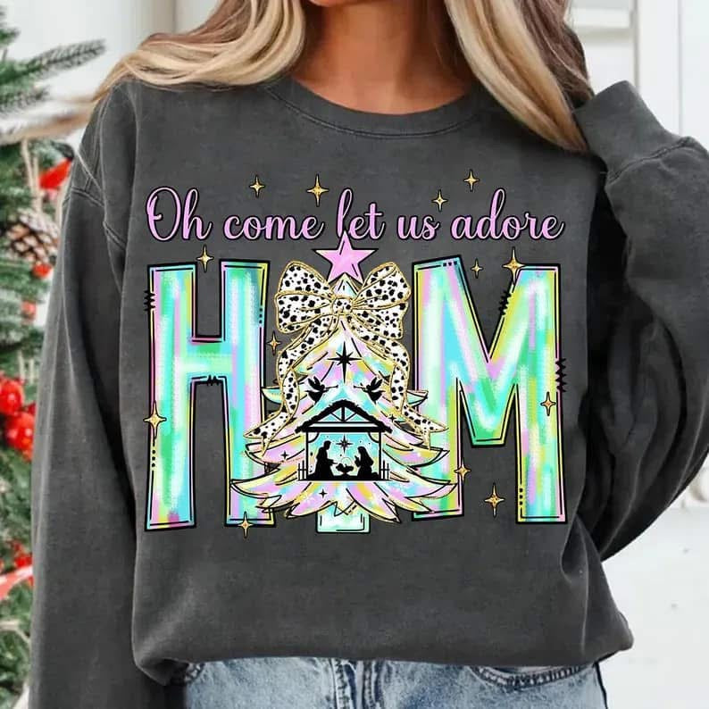 Oh Come Let Us Adore Him