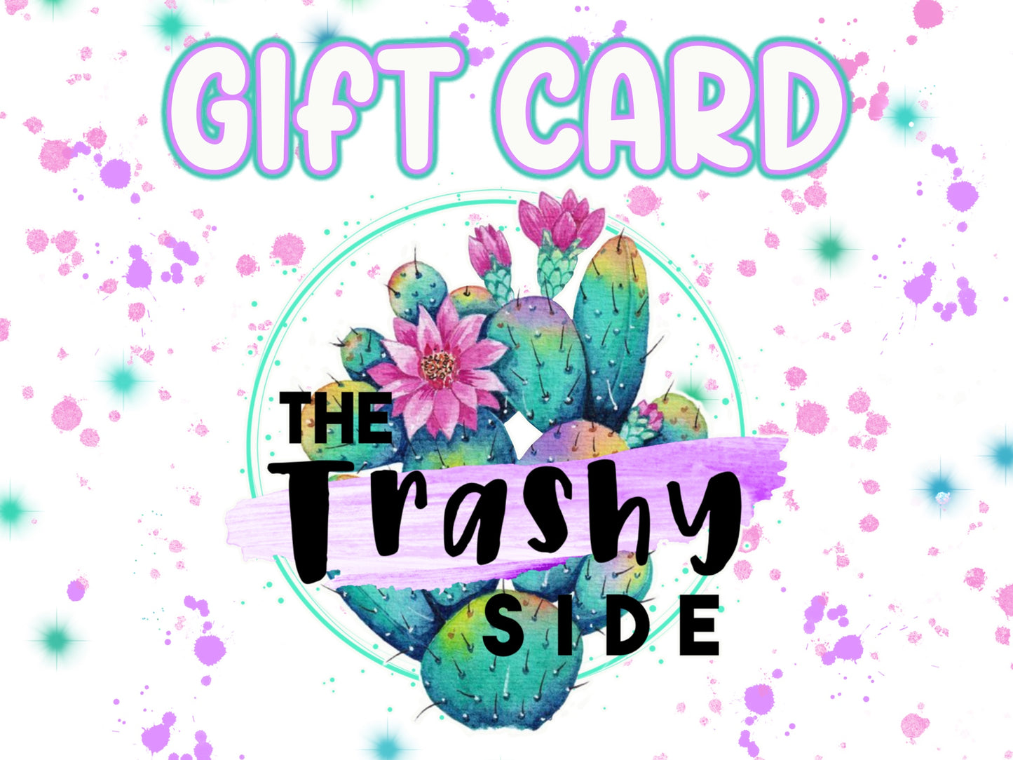 The Trashy Side Gift Card