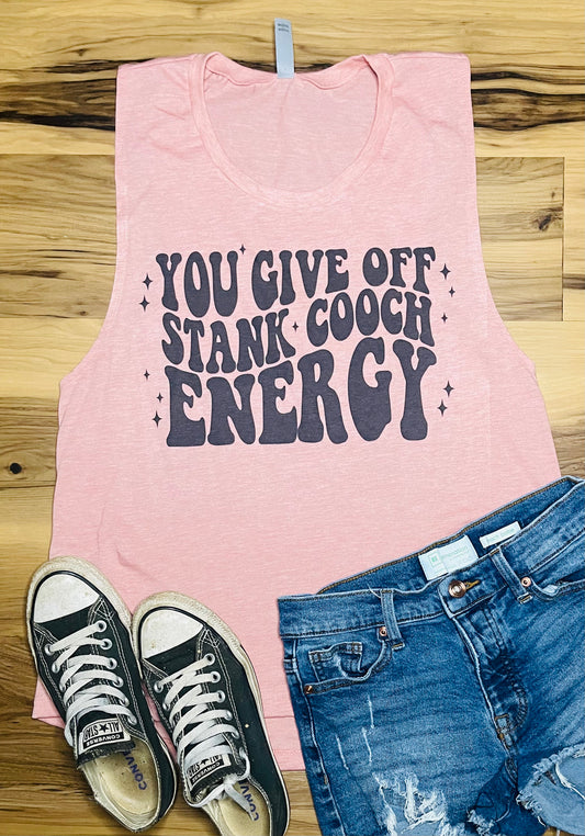 You Give Off Stank Cooch Energy