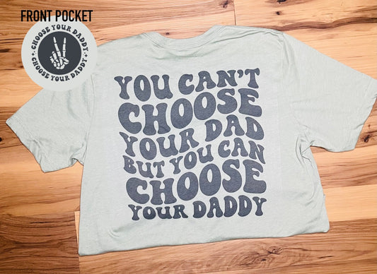 You Can Choose Your Daddy