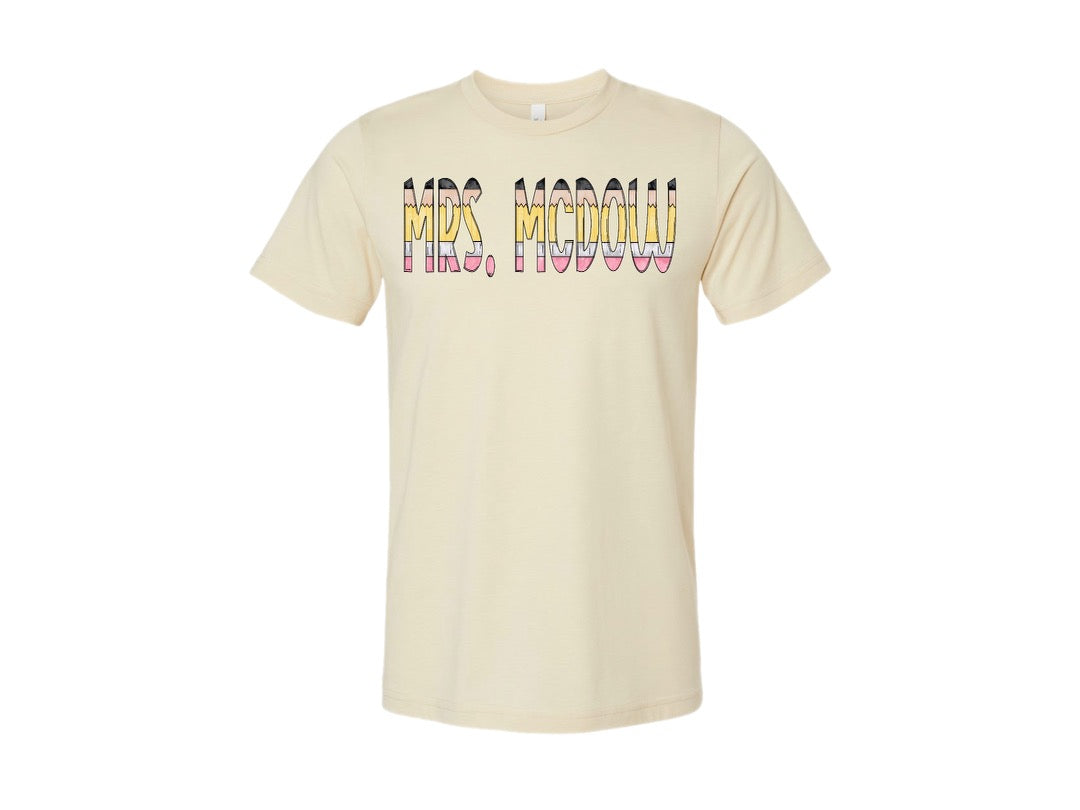 Customizable Teacher Tee - Pencil Letters