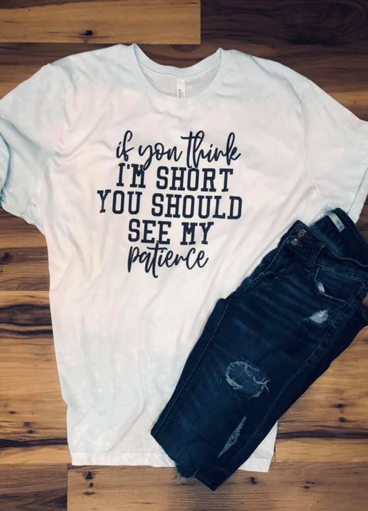 You Should See My Patience