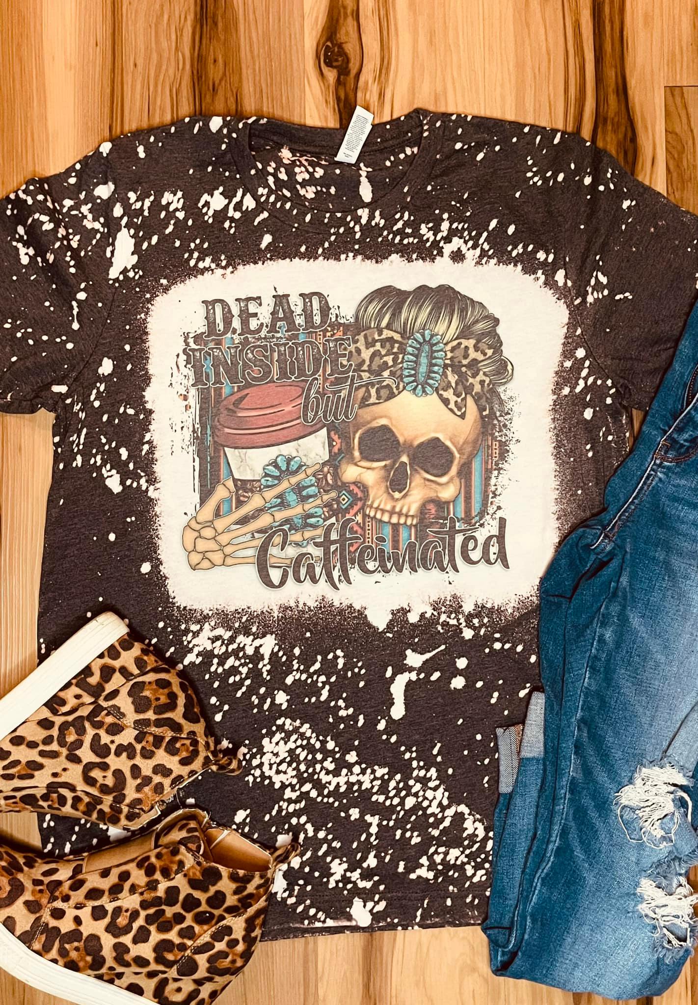 Dead But Caffeinated