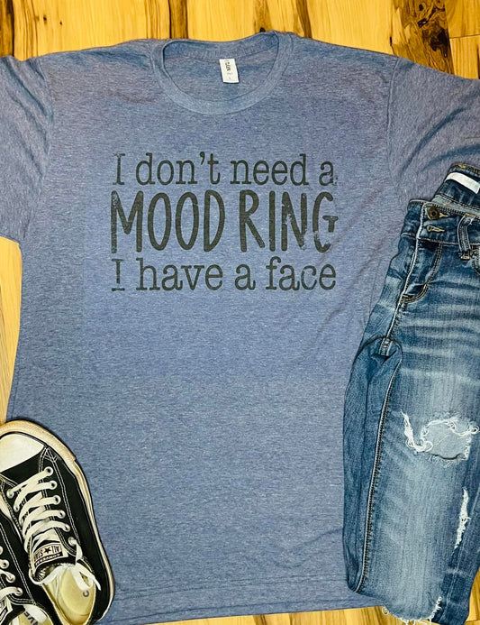 I Don't Need A Mood Ring